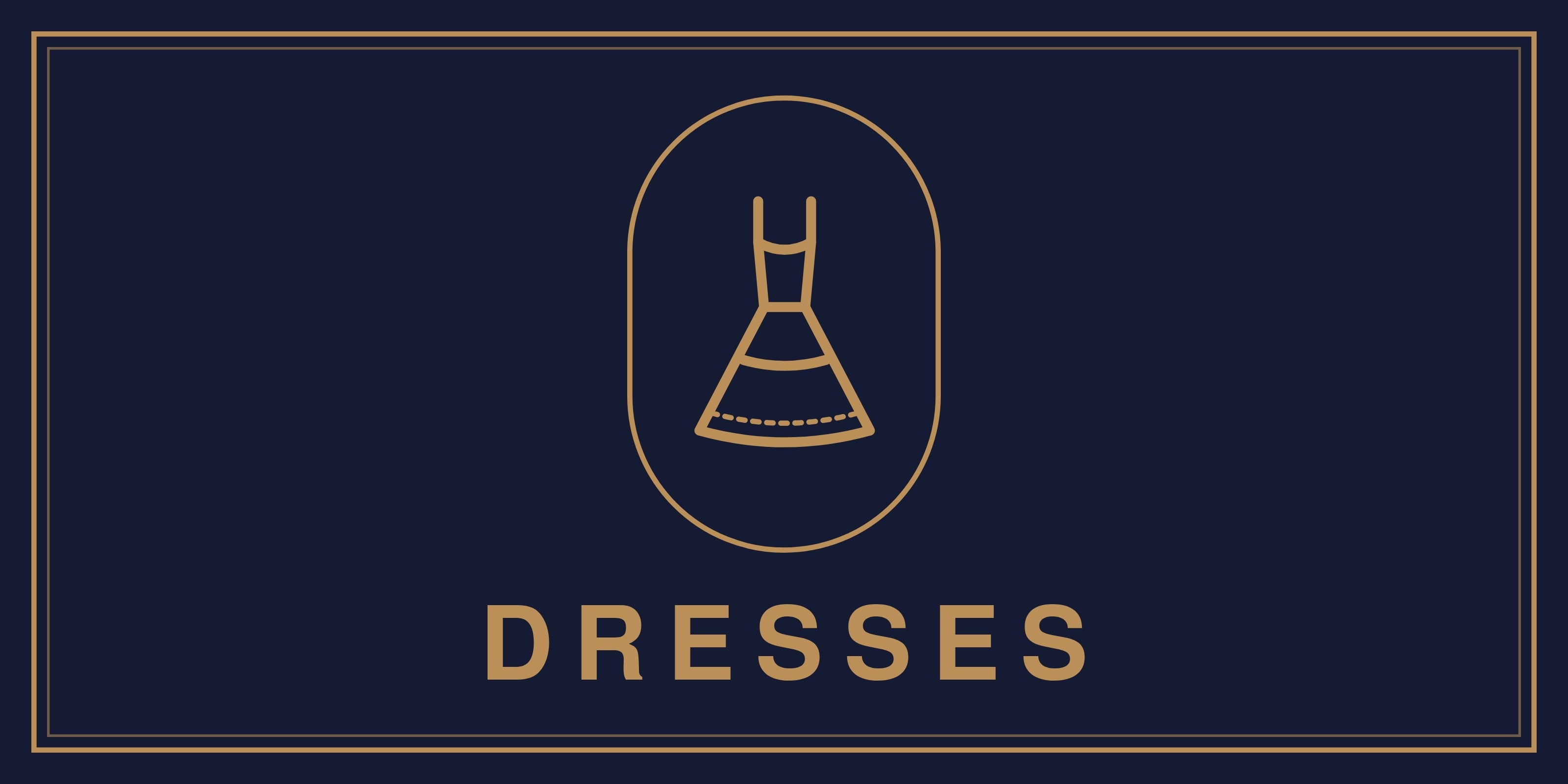 DRESSES